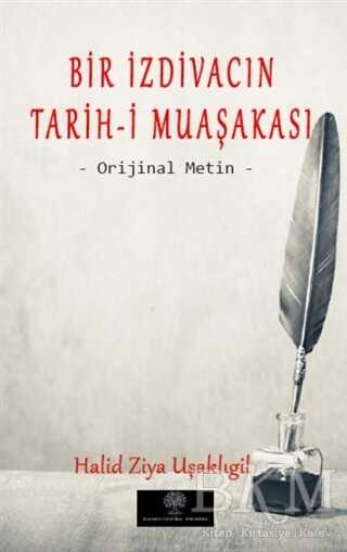 Bir İzdivacın Tarih-i Muaşakası - Platanus Publishing