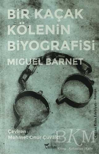 Bir Kaçak Kölenin Biyografisi - Yazılama Yayınevi