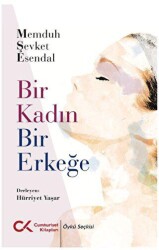 Bir Kadın Bir Erkeğe - Cumhuriyet Kitapları / um:ag Yayınları