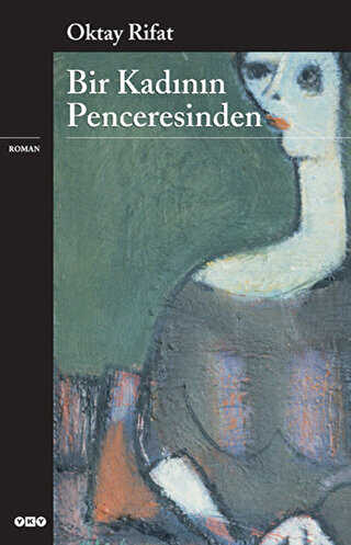 Bir Kadının Penceresinden - Yapı Kredi Yayınları