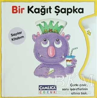 Bir Kağıt Şapka - Sayılar Kitabım - Çamlıca Çocuk Yayınları