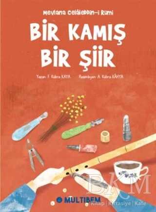 BİR KAMIŞ BİR ŞİİR - 2