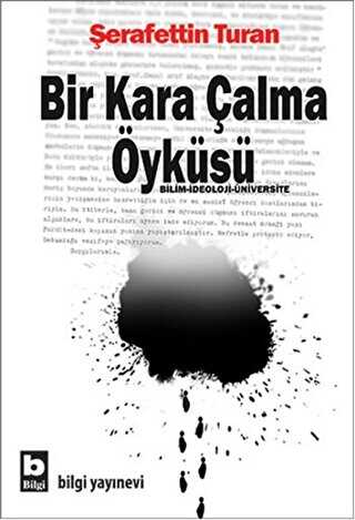 Bir Kara Çalma Öyküsü - Bilgi Yayınevi