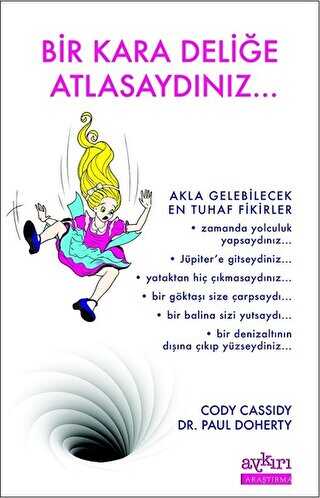 Bir Kara Deliğe Atlasaydınız - Aykırı Yayınları