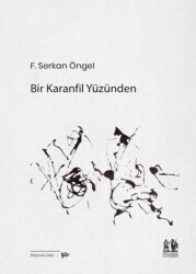 Bir Karanfil Yüzünden - Pikaresk Yayınevi