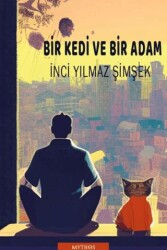 Bir Kedi ve Bir Adam - Mythos Kitap
