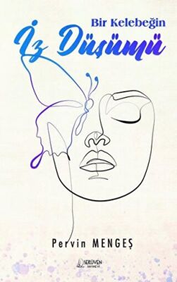 Bir Kelebeğin İz Düşümü - 1