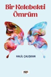 Bir Kelebekti Ömrüm - Tilki Kitap