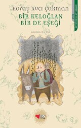 Bir Keloğlan Bir de Eşeği - Can Çocuk Yayınları