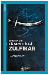 Bir Kılıcın Şiiri - La Seyfe İlla Zülfikar - DBY Yayınları