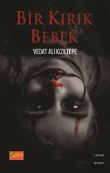 Bir Kırık Bebek - RA Pozitif Yayınları