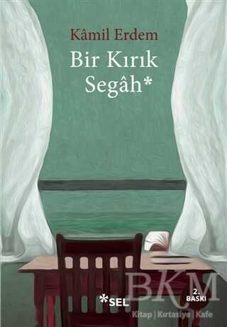 Bir Kırık Segah