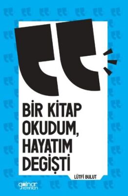 Bir Kitap Okudum Hayatım Değişti - 1