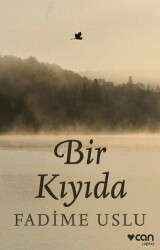 Bir Kıyıda - Can Yayınları