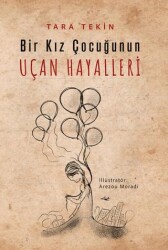Bir Kız Çocuğunun Uçan Hayalleri - İkinci Adam Yayınları