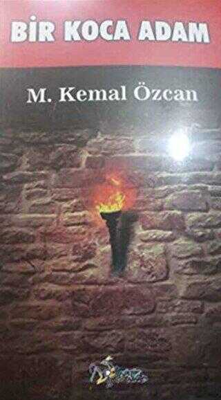 Bir Koca Adam - Kültür Ajans Yayınları