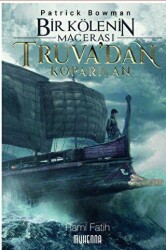 Bir Kölenin Macerası 1: Truva’dan Koparılan - Muhenna Yayınevi