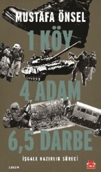 1 Köy 4 Adam 6,5 Darbe - Kırmızı Kedi Yayınevi