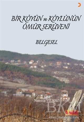 Bir Köyün ve Köylünün Ömür Serüveni - 1