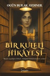 Bir Kuleli Hikayesi - İkinci Adam Yayınları