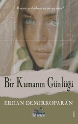 Bir Kumanın Günlüğü - Düş Kurguları Yayıncılık
