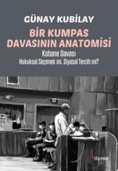 Bir Kumpas Davasının Anatomisi - Dipnot Yayınları