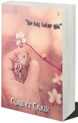 Bir Kuş Tutar Gibi - Cinius Yayınları