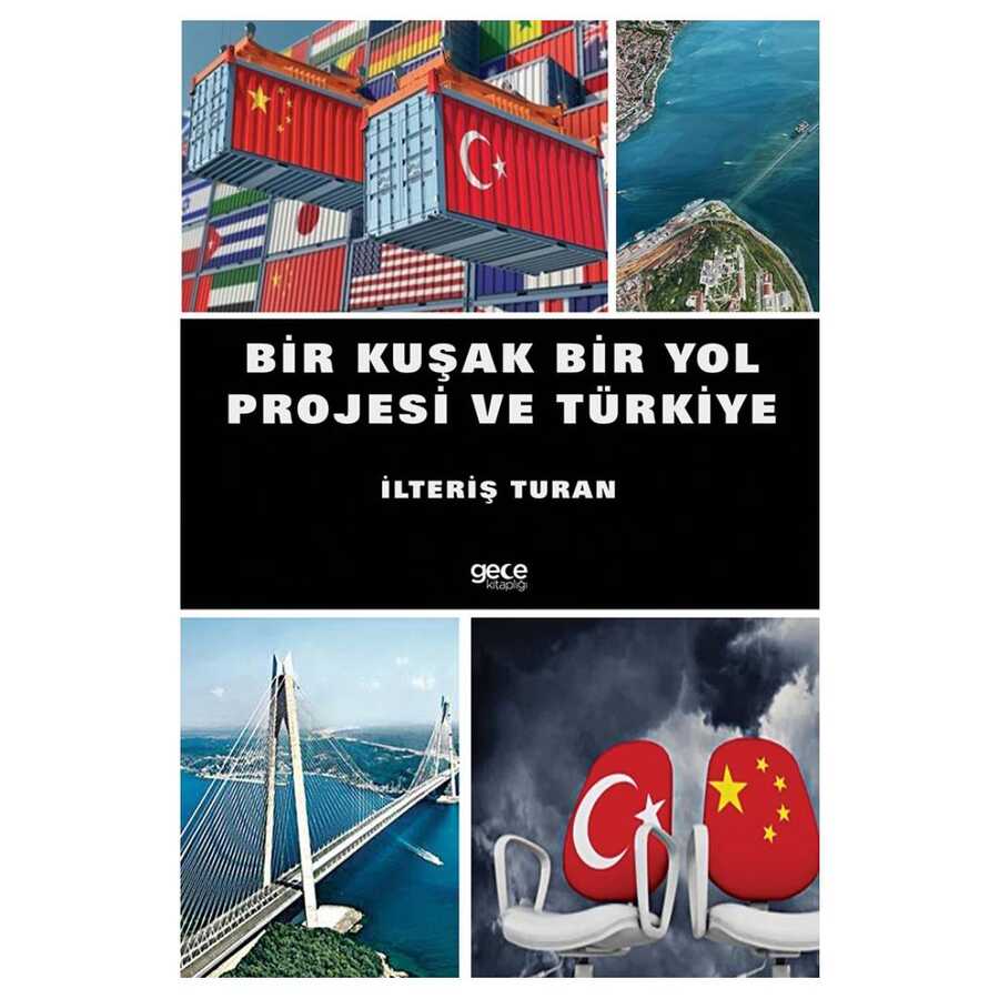 Bir Kuşak Bir Yol Projesi ve Türkiye - Gece Kitaplığı