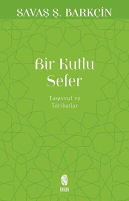 Bir Kutlu Sefer - 1