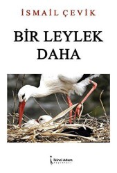 Bir Leylek Daha - İkinci Adam Yayınları