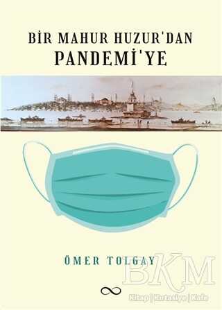 Bir Mahur Huzur’dan Pandemi’ye - Bengisu Yayınları