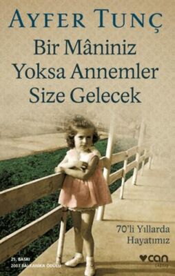 Bir Maniniz Yoksa Annemler Size Gelecek kapağı