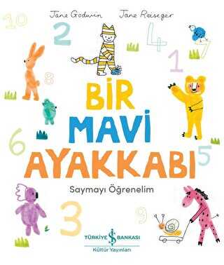 Bir Mavi Ayakkabı - İş Bankası Kültür Yayınları