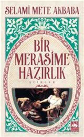 Bir Merasime Hazırlık - Ötüken Neşriyat