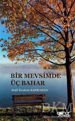 Bir Mevsimde Üç Bahar - 2