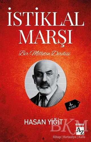 Bir Milletin Dirilişi İstiklal Marşı - Az Kitap