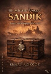 Bir Milletin Umudu: Sandık - Ulukuş