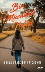 Bir Mücadele Nefesi - Gece Kitaplığı