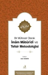 Bir Müfessir Olarak İmam Matüridi ve Tefsir Metodolojisi - Fecr Yayınları