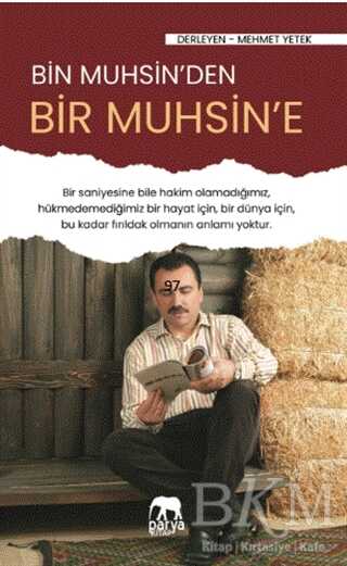 Bir Muhsin`den Bir Muhsin`e - Parya Kitap