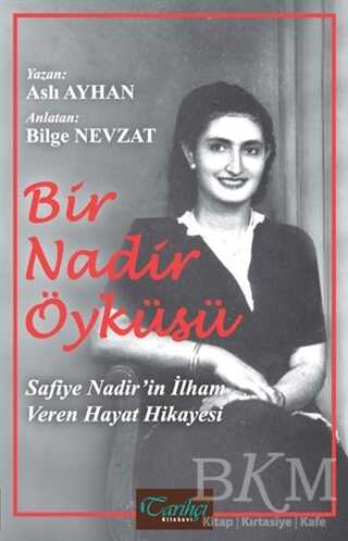 Bir Nadir Öyküsü - Tarihçi Kitabevi