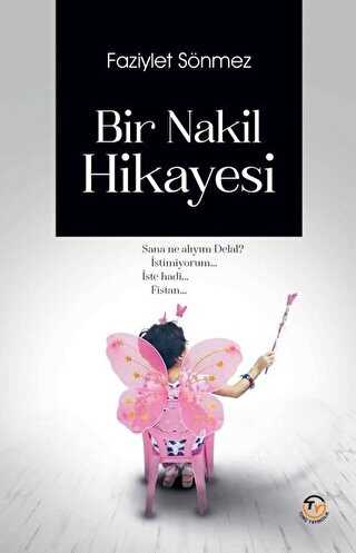 Bir Nakil Hikayesi - Tunç Yayıncılık
