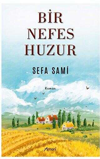 Bir Nefes Huzur