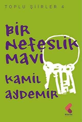 Bir Nefeslik Mavi - Klaros Yayınları