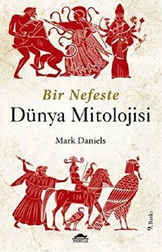 Bir Nefeste Dünya Mitolojisi - Maya Kitap