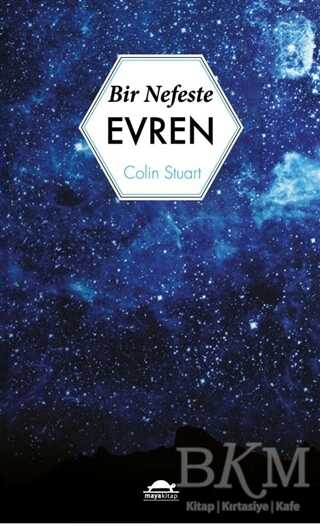 Bir Nefeste Evren - Maya Kitap