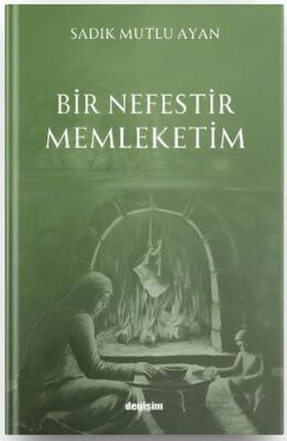 Bir Nefestir Memleketim - 1