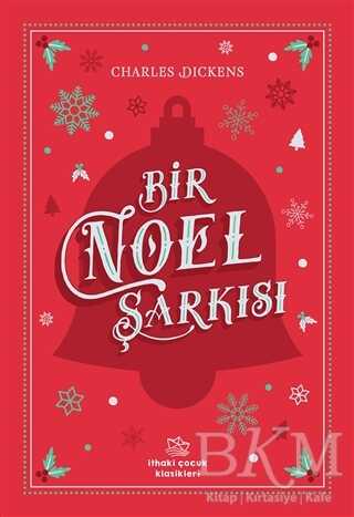 Bir Noel Şarkısı - İthaki Çocuk Yayınları
