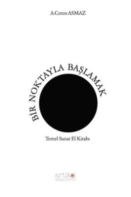 Bir Noktayla Başlamak - 1