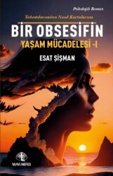 Bir Obsesifin Yaşam Mücadelesi - I - Mavi Nefes Yayınları